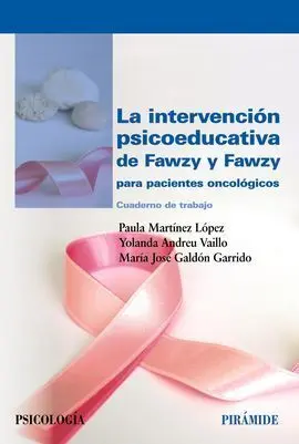 La Intervención Psicoeducativa de Fawzy y Fawzy para Pacientes Oncológicos