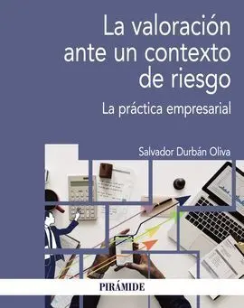 La Valoración Ante un Contexto de Riesgo