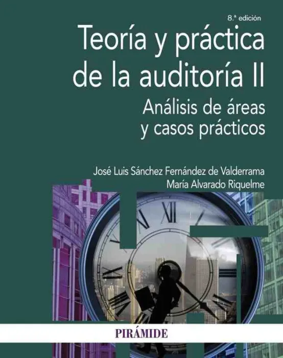 Teoría y Práctica de la Auditoría Ii