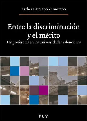 Entre la Discriminación y el Mérito