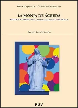 Monja de Agreda, la