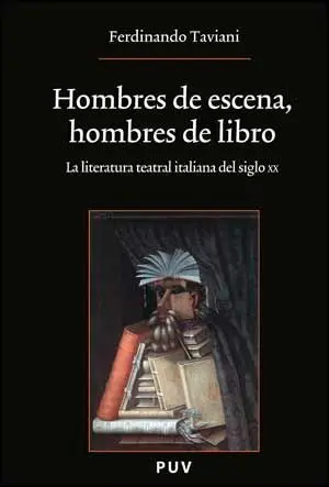 Hombres de Escena, Hombres de Libro