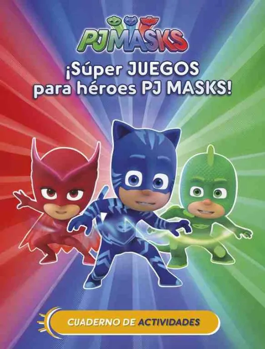 ¡Súper Juegos para Héroes Pj Masks! (Cuad. Actividades) (Pj Masks. Actividades)