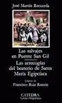 Los Salvajes en Puente San Gil. Las Arrecogías del Beaterio de Santa M
