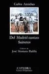 Del Madrid Castizo. Sainetes