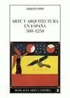 Arte y Arquitectura en España 500-1250