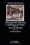 Menosprecio de Corte y Alabanza de Aldea; Arte de Marear