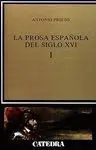 Prosa Española del Siglo Xvi. T. 1