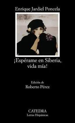 ¡Espérame en Siberia Vida Mía!