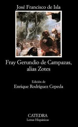 Fray Gerundio de Campazas, Alias Zotes