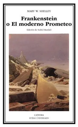 Frankenstein o el Moderno Prometeo