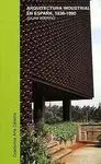 La Arquitectura Industrial en España 1830-1990