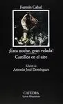 Esta Noche, Gran Velada. Castillos en el Aire