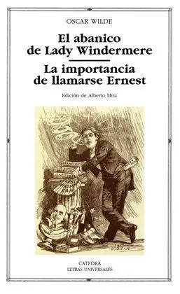 El Abanico de Lady Windermere la Importancia de Llamarse Hernest