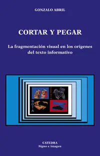 Cortar y Pegar, la Fragmentación Visual