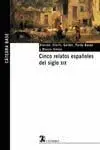 Cinco Relatos Españoles Siglo Xix