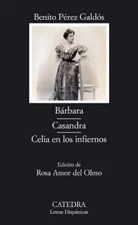 Bárbara ; Casandra ; Celia en los Infiernos