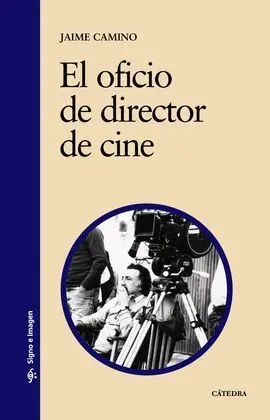 El Oficio de Director de Cine