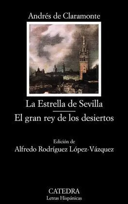 La Estrella de Sevilla. El Gran Rey de los Desiert