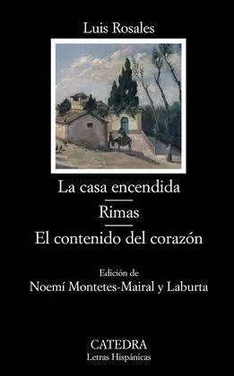 La Casa Encendida; Rimas; el Contenido del Corazón