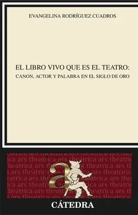 El Libro Vivo que Es el Teatro
