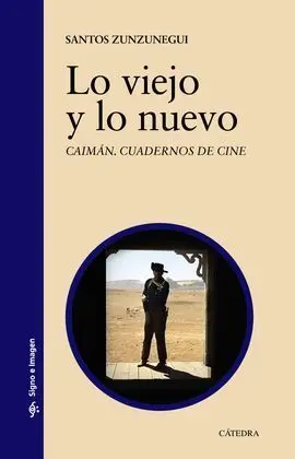 Lo Viejo y lo Nuevo