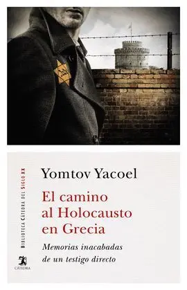 El Camino Al Holocausto en Grecia