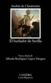 El Burlador de Sevilla o el Convidado de Piedra