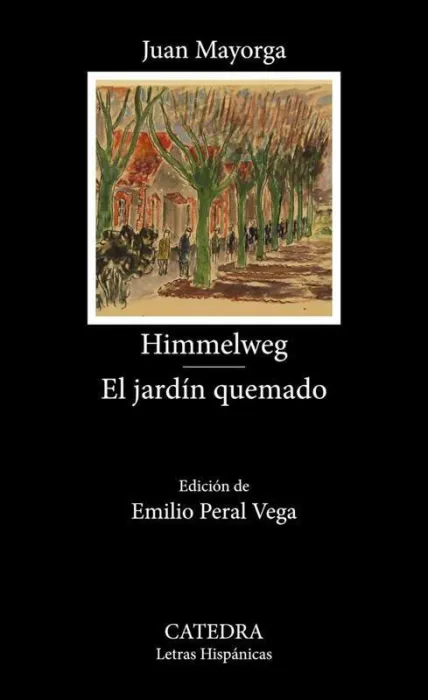 Himmelweg; el Jardín Quemado.