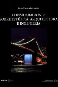 Consideraciones Sobre Estetica, Arquitectura e Ingenieria
