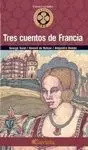 Tres Cuentos de Francia