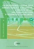 La Descentralització Dels Serveis Públics D Ocupació