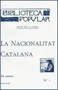 La Nacionalitat Catalana --Edició Facsímil de la Biblioteca Popular