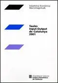 Taules Input-Output de Catalunya 2001