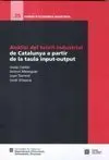 Anàlisi del Teixit Industrial de Catalunya a Partir de la Taula Input-