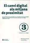Canvi Digital Als Mitjans de Proximitat