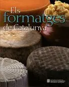 Formatges de Catalunya, Els