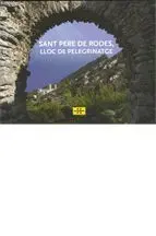 Sant Pere de Rodes, Lloc de Pelegrinatge (Catala)