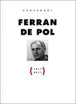 Centenari Ferran de Pol (1911-2011)