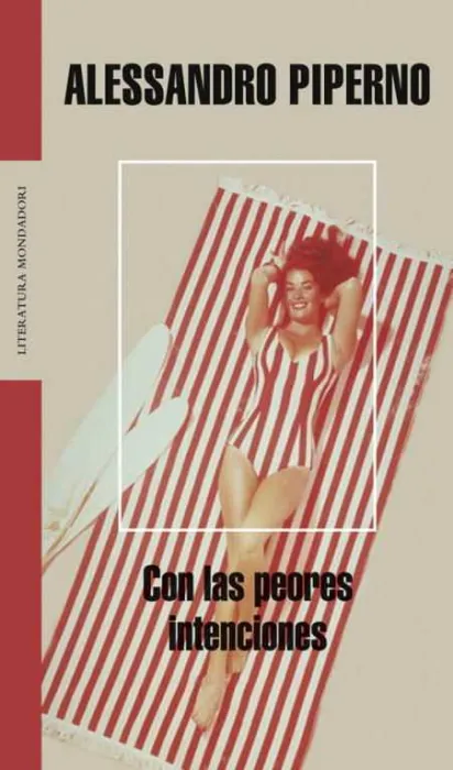 Con las Peores Intenciones