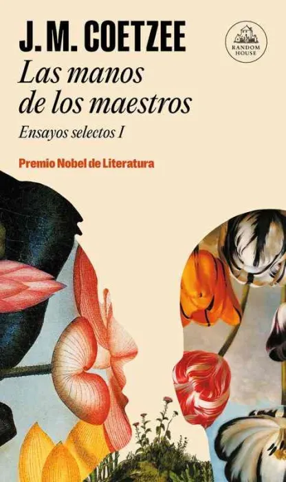 Las Manos de los Maestros. Ensayos Selectos I