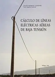 Cálculo Líneas Aéreas Eléctricas de Baja Tensión