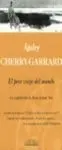 El Peor Viaje del Mundo