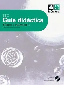 Física I Química, 1 eso. Guia Didàctica