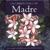 Un Librito para mi Madre