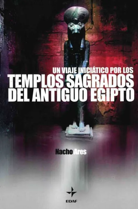 Un Viaje Iniciático por los Templos Sagrados de Antiguo Egipto