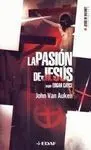 La Pasión de Jesús, Según Edgar Cayce