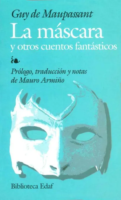 La Máscara y Otros Cuentos Fantásticos