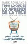 Todo lo que Sé, lo Aprendí de la Tele