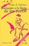 Iniciacion a la Fiesta de los Toros